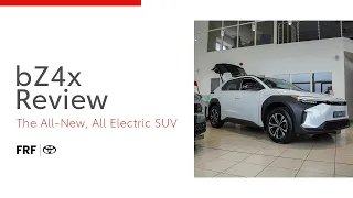 The bZ4x Review at FRF Toyota Cardiff - The All-New, All Electric SUV