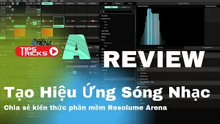 Tạo Hiệu Ứng Sóng Nhạc Trong Resolume Arena