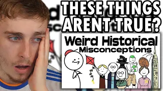 Reacting to Historical Misconceptions You Probably Still Believe