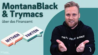 Steuermythen im Check - @Trymacs & @montanablack sprechen über das Finanzamt