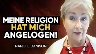 Frau stirbt; im Himmel wird ihr keine RELIGION gezeigt! (Nahtoderfahrung) | Nanci L. Danison