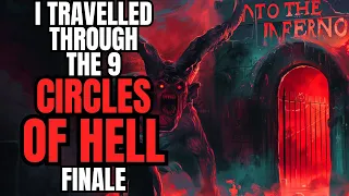 Hell Creepypasta I Journeyed Through The Nine Circles Of Hell Part 2/2 Into The Inferno Woundlicker