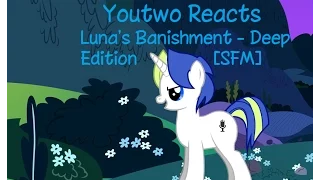[Blind Reaction] Luna's Banishment - Deep Edition [SFM]