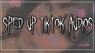 sped up tiktok audios ♡ pt. 193