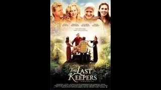 The Last Keepers full length movie