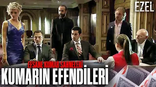 Kumarın Efendileri - Efsane Kumar Sahneleri 1 | Ezel