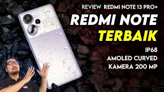 Redmi Note Terbaik, dgn Layar AMOLED Curved, IP68, dan Kamera 200 MP - Review Redmi Note 13 Pro+ 5G