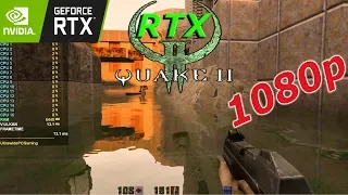 Quake II RTX Benchmark Gameplay @ 1080p Max Settings RTX 2080 ti