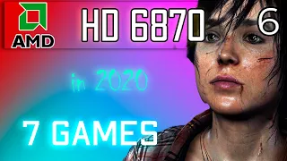 *AMD HD 6870 in 7 Games    in 2020 || Part 6