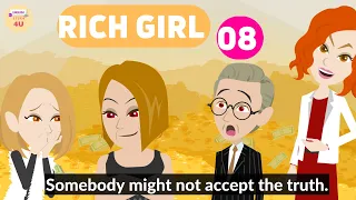 Rich Girl Episode 8 -  English Story 4U - Learn English Through Story - Animated English