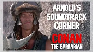 Arnold's Soundtrack Corner: CONAN THE BARBARIAN