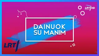 Dainuok su manim!  | 2021-04-10