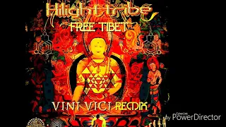 hilight tribe free tibet (vini vici remix) short version