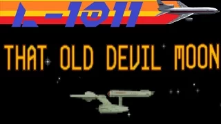 Let's Play Star Trek 25th Anniversary (PC): That Old Devil Moon