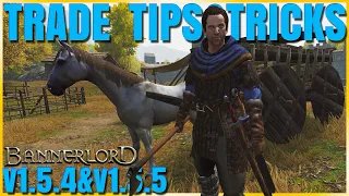 Bannerlord v1.5.5. - Updated Trade Guide