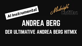 ANDREA BERG Der ultimative Andrea Berg Hitmix (AI Instrumental)