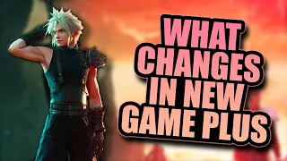 FF7 Rebirth What Changes In New Game Plus?