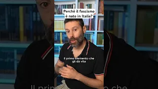 Perché il fascismo è nato in Italia? Primo motivo