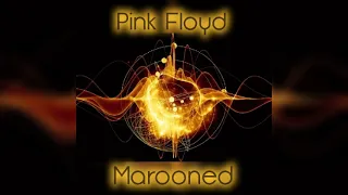 Pink Floyd- Marooned ( 1 Hour Version)