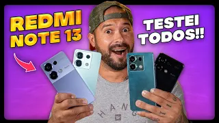 TESTEI TODOS os REDMI NOTE 13 e vou FALAR a VERDADE! 😎