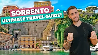 All the tips for SORRENTO! What to do and where to stay? Tours of the Amalfi Coast!