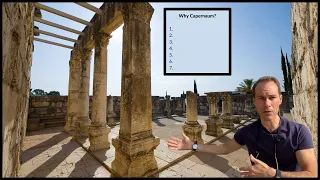 7 Reasons Jesus Moved to Capernaum | On Location