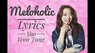 Yoo Yeon Jung  (유연정) - Meloholic (멜로홀릭) Lyrics [HAN+ROM] OST Part 4