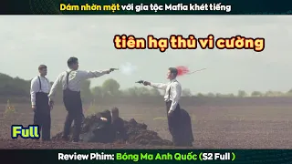 tiên hạ thủ vi cường - review phim Bóng Ma Anh Quốc (mùa 2 bản full)