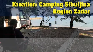 Kroatien: Campingplatz Sibuljina/Region Zadar. Hier dürfen auch Hunde ins Wasser🥳