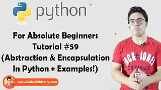 Abstraction & Encapsulation | Python Tutorials For Absolute Beginners In Hindi #59