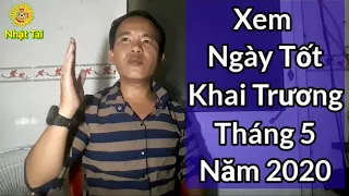 Ngày Tốt Khai Trương Tháng 5 Năm 2020