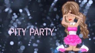 Pity Party -  MSP