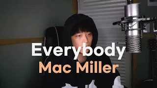 [Cover] Everybody - Mac Miller