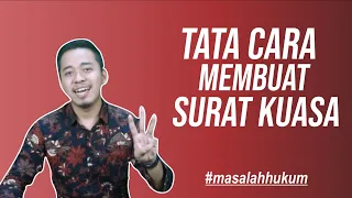 TATA CARA MEMBUAT SURAT KUASA