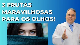 3 frutas maravilhosas para a saúde dos olhos!