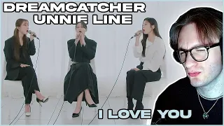 THEY ARE SO AMAZING! | Dreamcatcher(드림캐쳐) - I love you (Cover) | REACTION