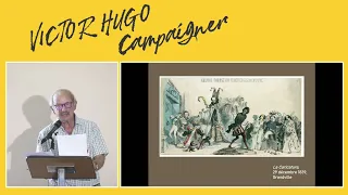Gérard Pouchain: 'Victor Hugo, the campaigner, in pictures'. In French with English subtitles.