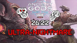 DOOM Eternal The Ancient Gods: Part Two, 100% ACE Ultra-Nightmare in 26:22