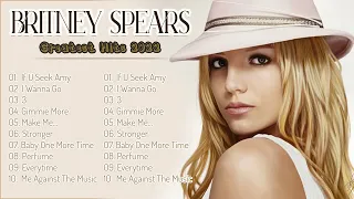 Britney Spears Top Collection 2022 - Britney Spears Greatest Hits Playlist Full Album