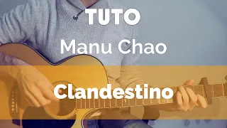 Clandestino - Manu Chao - Guitare ( Tuto )