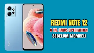 KELEBIHAN DAN KEKURANGAN SEBELUM MEMBELI REDMI NOTE 12