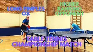 LONG PIMPLES OX Vs Higher Ranking opponent - SpinLord Dornenglanz | Table Tennis Match 🏓