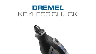 How-to use the Dremel Keyless Chuck 4486