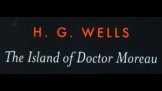 The Island of Doctor Moreau by H. G. Wells, full audiobook English version, enhanced sound quality