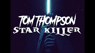 Tom Thompson- Star Killer! (prod. Blue Sky Black Death) #Canadianhiphop