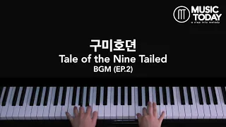 Tale of the Nine Tailed BGM (구미호뎐 EP2) Piano Covers