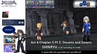 DFFOO [GL] Act 4 Chapter 5 Pt 2 SHINRYU | FF8 Team: Unleashing the Power