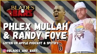 Randy Foye & Phlex Mullah Interview | Blades & Bars Podcast