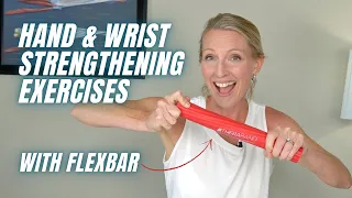 Hand and Wrist Strengthening Exercises with Flexbar: Follow Along Workout