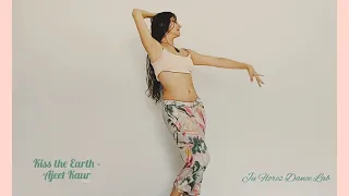 Dance "Kiss the Earth" Ajeet Kaur